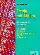 Erfolg mit Aktien. Börsen- Know-how für Einsteiger.