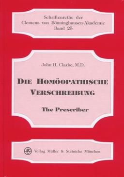 Die Homöopathische Verschreibung