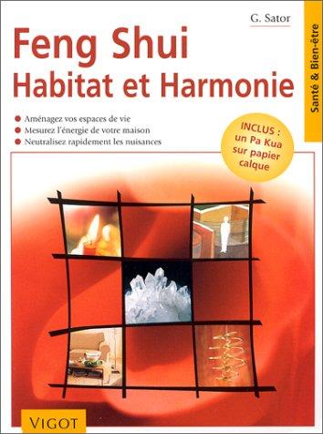 Feng shui : habitat et harmonie