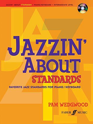 Easy Jazzin' About Standards for Piano/Keyboard: Favorite Jazz Standards