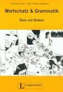 Wortschatz & Grammatik: Üben mit Bildern (Texto)