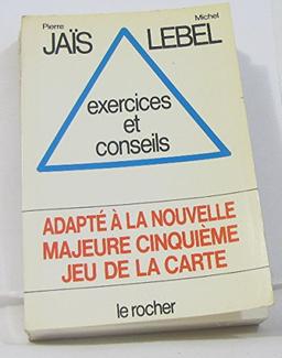 Exercices et conseils