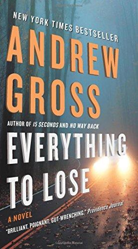 Everything to Lose: A Novel