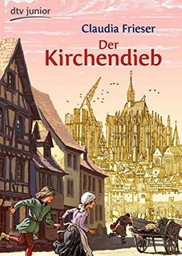 Der Kirchendieb: Ein Abenteuer aus dem Mittelalter