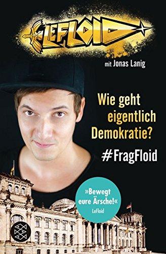 LeFloid: Wie geht eigentlich Demokratie? #FragFloid