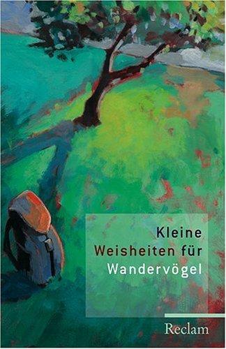 Kleine Weisheiten für Wandervögel