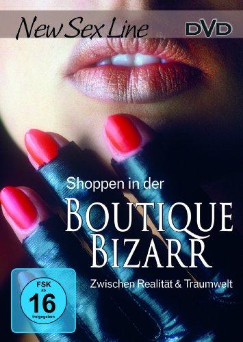 New Sex Line - Shoppen in der Boutique Bizarr: Zwischen Realität & Traumwelt