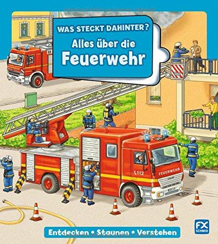 Was steckt dahinter? Alles über die Feuerwehr