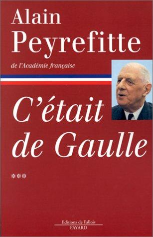 C'était de Gaulle. Vol. 3