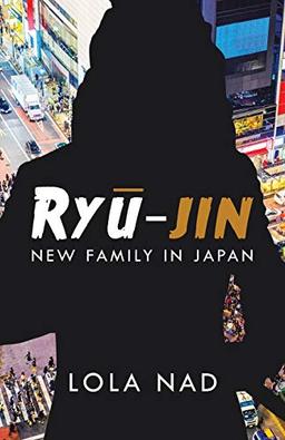 Ryū-jin: New Family in Japan