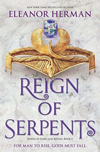 Reign of Serpents (Blood of Gods and Royals, Band 5)