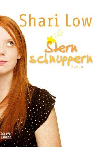 Sternschnuppern: Roman