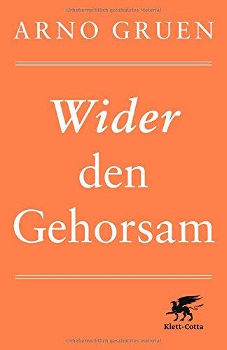 Wider den Gehorsam