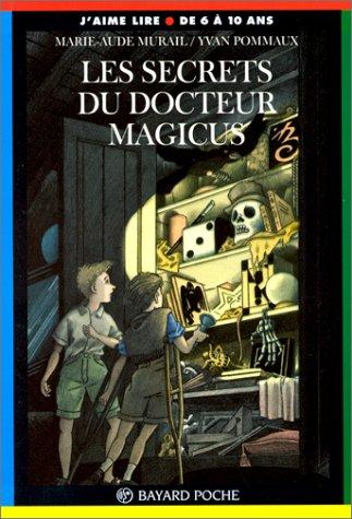 Les secrets du docteur Magicus