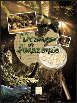 Drames en Amazonie