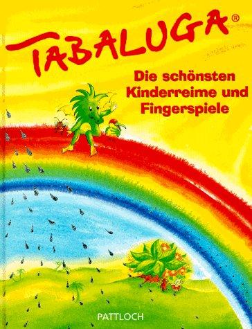 Tabaluga, Die schönsten Kinderreime und Fingerspiele