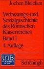 Verfassungs- und Sozialgeschichte des Römischen Kaiserreiches, Band. 1