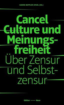 Cancel Culture und Meinungsfreiheit: Über Zensur und Selbstzensur (Novo)