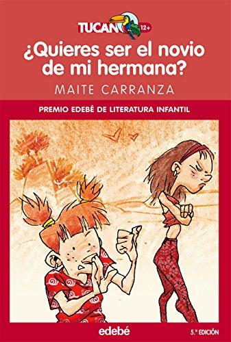 ¿Quieres ser el novio de mi hermana? (TUCAN ROJO, Band 13)