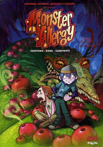 Monster allergy. Vol. 11. Le souffle du Mugalak