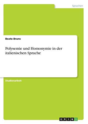 Polysemie und Homonymie in der italienischen Sprache