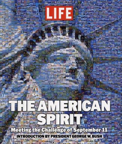 The American Spirit: Meeting the Challenge of September 11