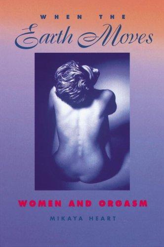 When the Earth Moves: Women and Orgasm