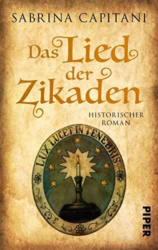 Das Lied der Zikaden: Historischer Roman