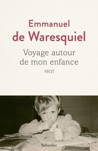 Voyage autour de mon enfance : récit