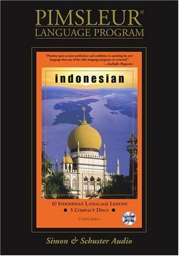 Indonesian, Compact: Learn to Speak and Understand Indonesian with Pimsleur Language Programs