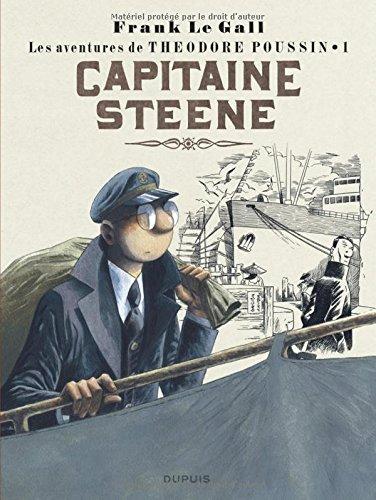 Les aventures de Théodore Poussin. Vol. 1. Capitaine Steene