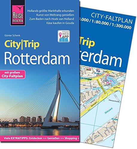 Reise Know-How CityTrip Rotterdam: Reiseführer mit Faltplan und kostenloser Web-App