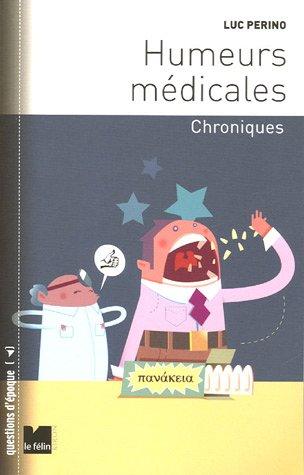 Humeurs médicales : Chroniques