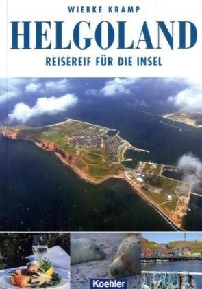 Helgoland - Reisereif für die Insel