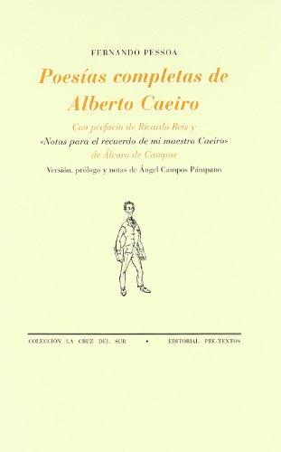 Poesías completas de Alberto Caeiro (La cruz del sur, Band 319)