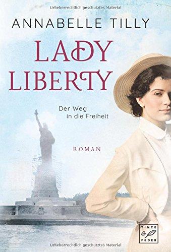 Lady Liberty - Der Weg in die Freiheit