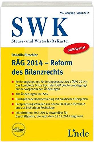 SWK-Spezial RÄG 2014 - Reform des Bilanzrechts