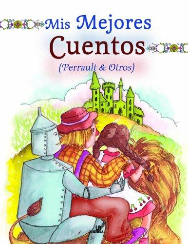 Mis Mejores Cuentos: Perrault y Otros (Rincón de Lectura, Band 8)