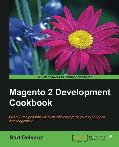 Magento 2 Development Cookbook