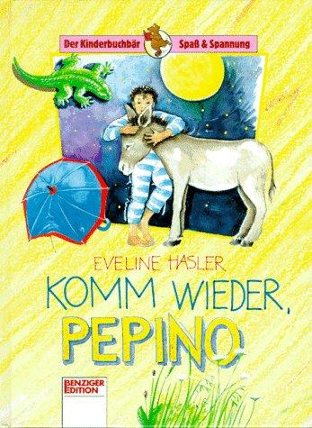 Komm wieder, Pepino. ( Ab 6 J.)