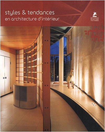 Styles et tendances en architecture d'intérieur