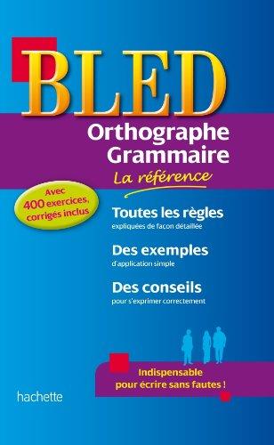 Bled orthographe, grammaire