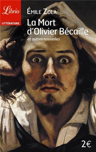 La mort d'Olivier Bécaille : et autres nouvelles