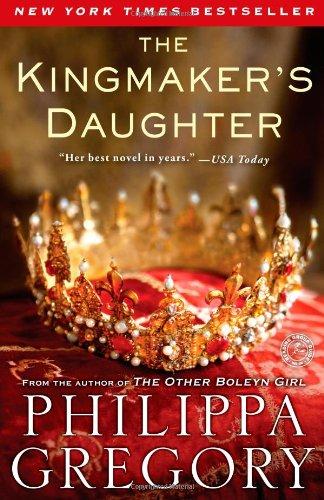 The Kingmaker's Daughter (The Plantagenet and Tudor Novels)