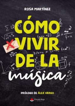 Cómo vivir de la música