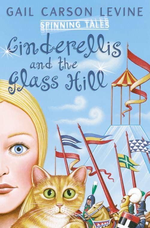 Spinning Tales Book 2: Princess Sonora and the Long Sleep/Cinderellis and the Glass Hill