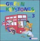 Green Keystones. Für den Frühenglischunterricht in den Klassen 1-4: Green Keystones, Bd.3 : 1 Audio-CD, Klasse 3