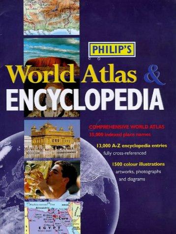 Philip's Encyclopedia and World Atlas