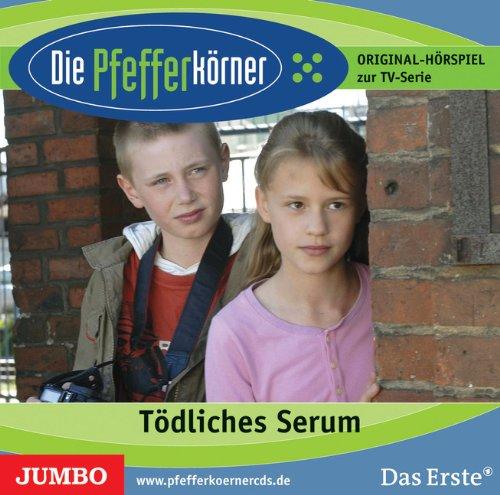 Die Pfefferkörner 03 Tödliches Serum: Original-Hörspiel zur TV-Serie