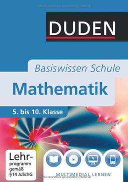 Duden Basiswissen Mathematik: 5. bis 10. Klasse